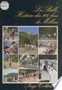 La belle histoire des 100 km de Millau
