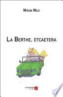 La Berthe, etcaetera