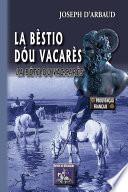 La Bèstio dóu Vacarès / La Bête du Vaccarès