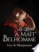 La Bête à Maît' Belhomme