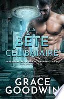 La Bête Célibataire