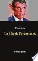 La bête de l'événement