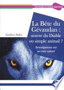 La Bête du Gévaudan : œuvre du Diable ou simple animal ?