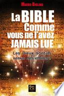 La Bible comme vous ne l'avez jamais lue