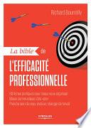 La bible de l'efficacité professionnelle