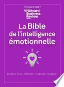 La Bible de l'intelligence émotionnelle