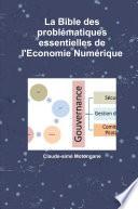 La Bible des problématiques essentielles de l'Economie Numérique