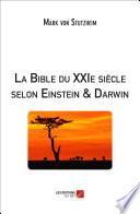 La Bible du XXIe siècle selon Einstein et Darwin