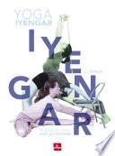 La bible du yoga Iyengar avec accessoires