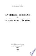 La bible en Sorbonne, ou, La revanche d'Érasme