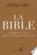 La Bible expliquée à ceux qui ne l'ont pas encore lue