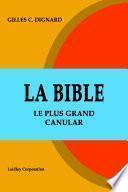 La Bible - Le Plus Grand Canular