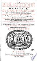 La Biblioteque Ou Tresor Du Droit Francois