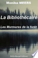 La Bibliothécaire - Les Murmures de la Forêt