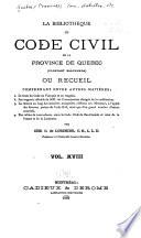 La bibliothèque du Code civil de la province de Québec