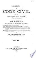 La bibliothèque du Code civil de la province de Québec