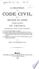 La bibliothèque du Code civil de la province de Québec