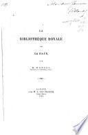 La Bibliothèque Royale de la Haye