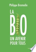 La Bio : un avenir pour tous