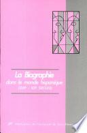 La biographie dans le monde hispanique