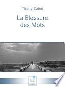 La Blessure des Mots