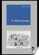 La Blockclass(e)