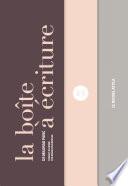 La Boîte à écriture