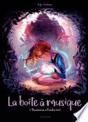 La boîte à musique - Tome 1 - Bienvenue à Pandorient
