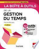 La boîte à outils de la gestion du temps - 2e éd.