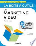 La boîte à outils du marketing vidéo