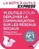 La Boîte à Outils Express - 11 outils pour déployer la communication sur les réseaux