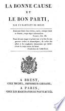 La bonne cause et le bon parti