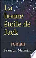 La bonne étoile de Jack