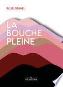 La Bouche pleine