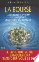 La Bourse : comment survivre et prospérer dans l'œil du typhon