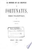 La bourse et le chapeau de Fortunatus: roman philosophique