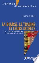 La bourse, le trading et leurs secrets