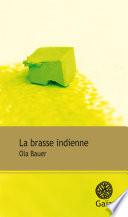 La brasse indienne