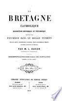 La Bretagne catholique. Description historique et pittoresque