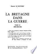 La Bretagne dans la guerre: 1942-1943-1944