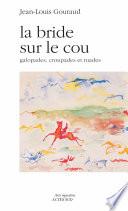 La bride sur le cou