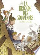 La brigade des souvenirs - Tome 1 - La lettre de Toinette