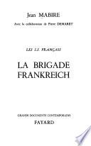 La Brigade Frankreich