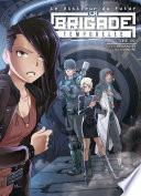 La Brigade Temporelle - Tome 1