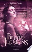 La briseuse d'illusions