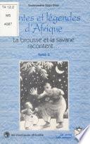 La brousse et la savane racontent (3)