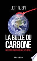 La Bulle du carbone