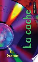 La cache