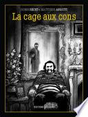 La Cage aux cons