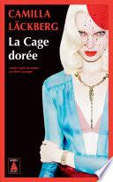 La cage dorée